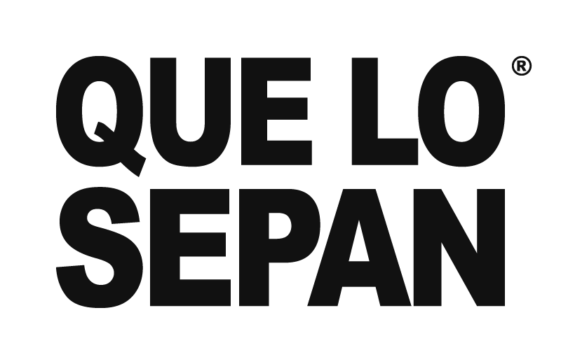 QUE LO SEPAN